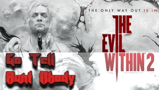 The Evil Within 2 Go Tell Aunt Rhody ( RE7