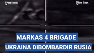 4 Markas Brigade Ukraine Digempur Rusia, 200 Prajurit Gugur