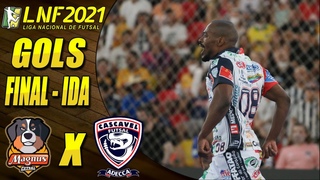 FINAL | Gols Magnus X Cascavel | Jogo de Ida | LNF 2021 (12/12/2021)