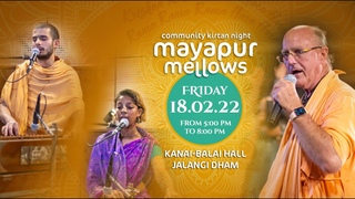 Full Live Stream  HH Indradyumna Swami, Krishna, Kunjabihari  Mayapur Mellows  18th February 2022
