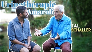 Entretien avec le Dr Tal Shaller : Amaroli ou pourquoi pourrions-nous boire notre urine