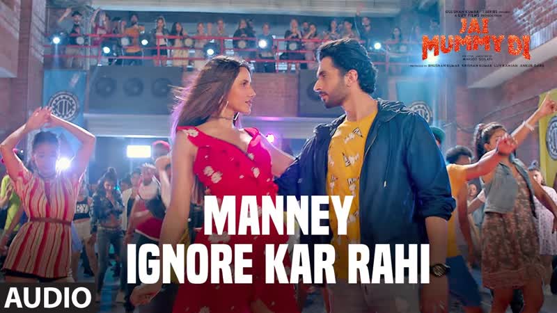 Full Audio: Manney Ignore Kar Rahi, Jai Mummy Di, Sunny S, Sonnalli S, Amitabh