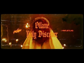Ollane -  Holy Discover (Official Video)