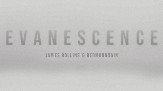 James Rollins, RedMountain  Evanescence