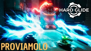 Hard Glide | Arcade Sperimentale | Gameplay ITA