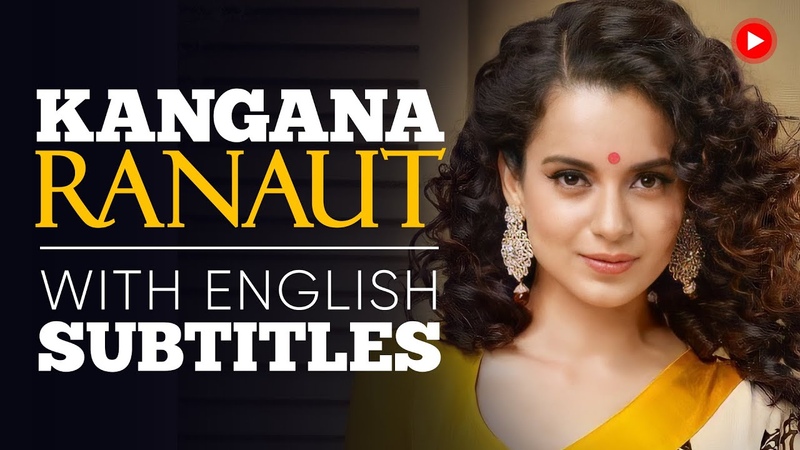 ENGLISH SPEECH, KANGANA RANAUT: The New Face of India ( English