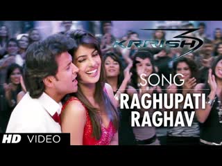Raghupati Raghav Krrish 3 Video Song | Hrithik Roshan, Priyanka Chopra