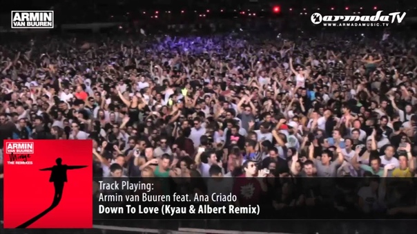 Armin van Buuren feat. Ana Criado Down To Love ( Kyau Albert