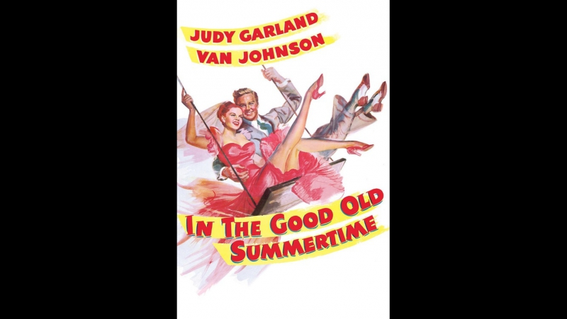 In the Good Old Summertime ( En aquel viejo verano), 1949 ( Sub. Español) Dir: Robert Z. Leonard, Buster
