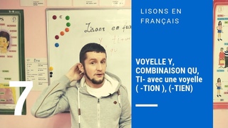 Voyelle Y, combinaison QU, -TI- et une voyelle - Comment lire en français