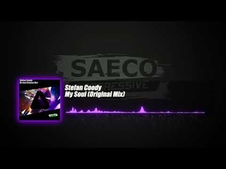 Stefan Coody - My Soul (SaeCo Progressive)