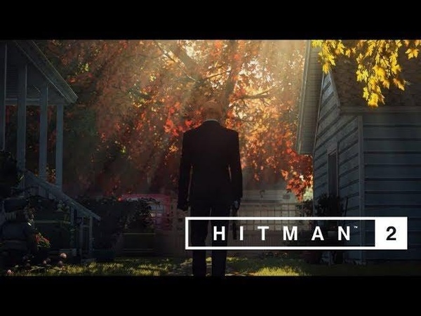 Hitman 2 трейлер