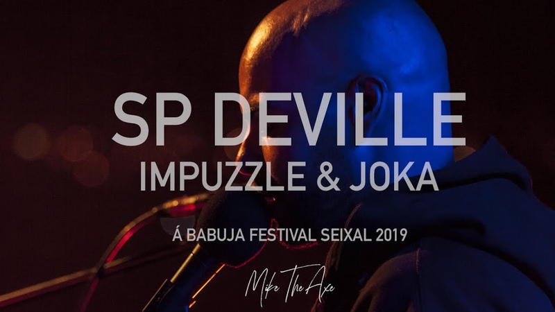 SP Deville with Im Puzzle Joka Á Babuja Festival, Seixal