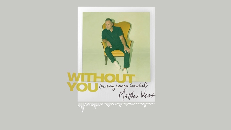 Matthew West Without You feat. Leanna Crawford ( Official