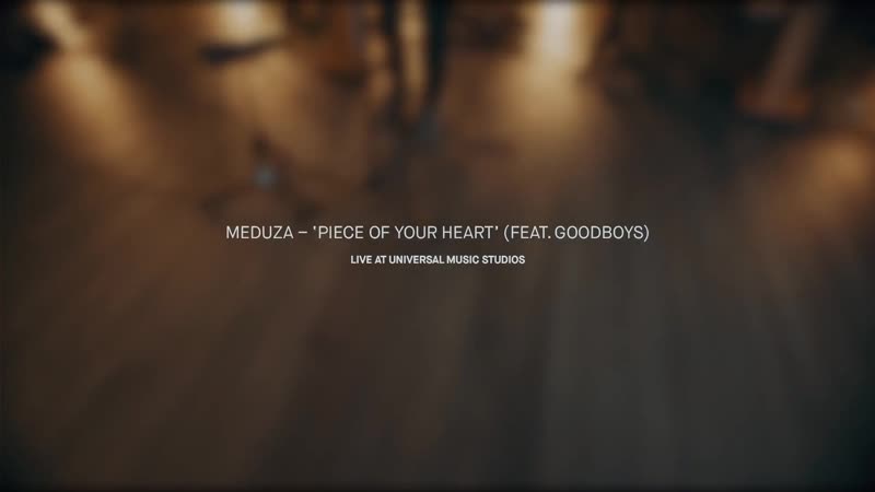 Meduza Piece Of Your Heart ( Live at Universal Music Studios, London 2019) ft.