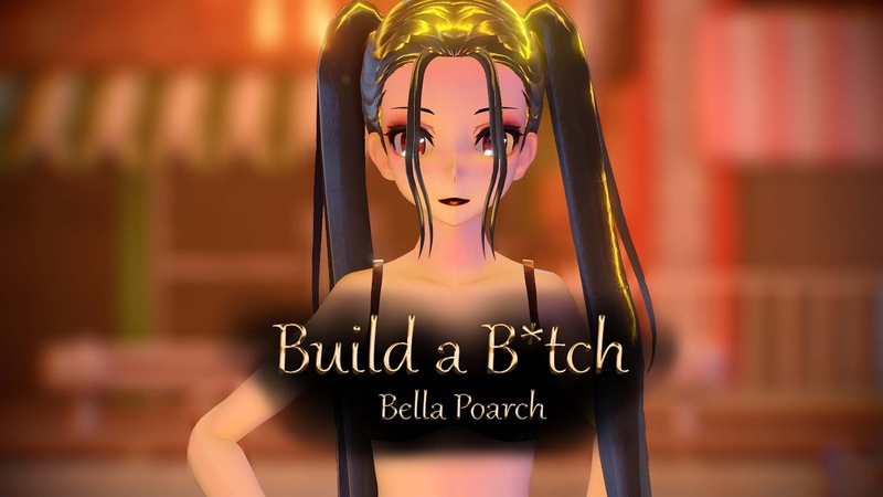 MMD Hiyori Bella Poarch Build a B tch ( Original Motion