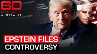 Why is Donald Trump refusing to release the Epstein files | 60 Minutes Australia