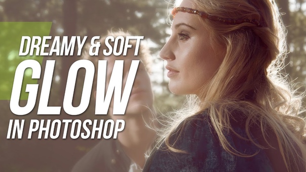Dreamy Soft Glow Effect In