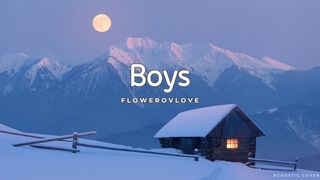 Flowerovlove - Boys (Lyrics)