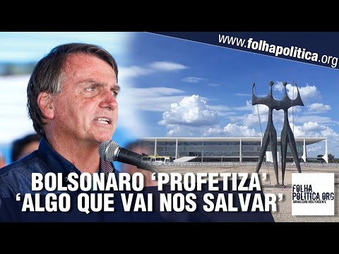 Bolsonaro fala em ditadura que vem pelas canetas e faz profecia sobre algo que vai nos