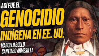 As fue el GENOCIDIO Indgena en los Estados Unidos Marcelo GULLO y Santiago ARMESILLA
