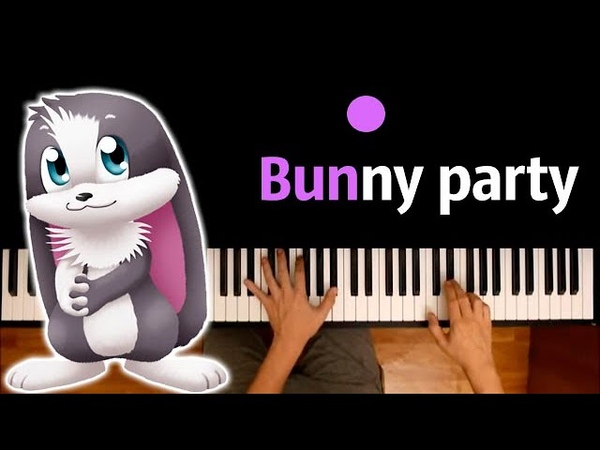 Bunny Party ( English) Schnuffel aka Snuggle Bunny караоке, PIANO KARAOKE ᴴᴰ + НОТЫ