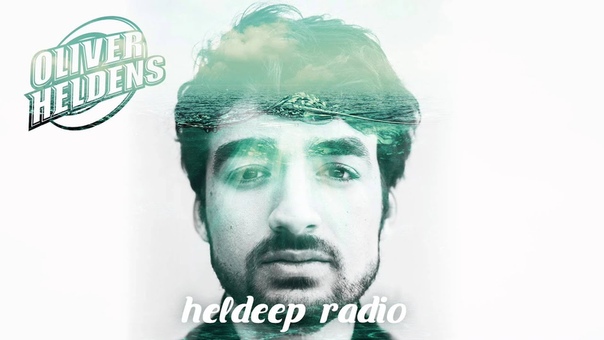 Oliver Heldens Heldeep Radio,