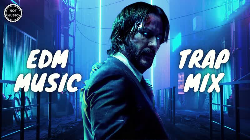 Hot Music Trap Mix Best Trap EDM Music,