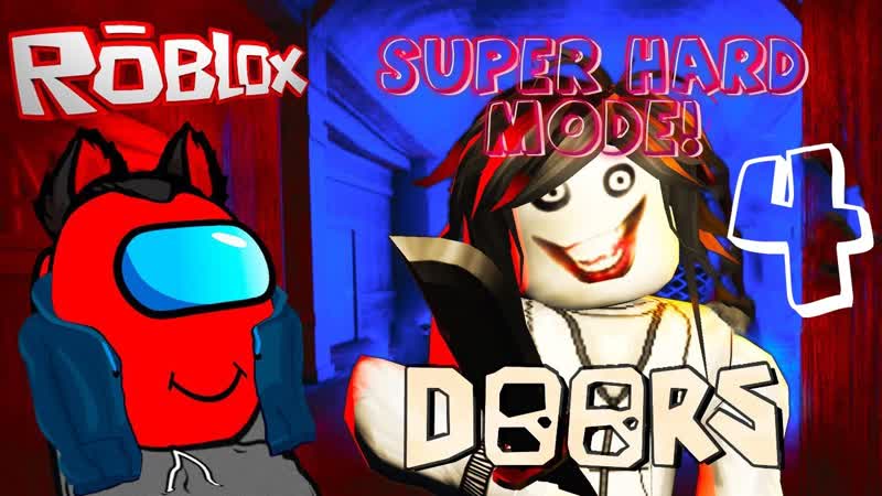 Roblox Doors Super Hard Mode Я наконец прошёл 100 дверей Часть